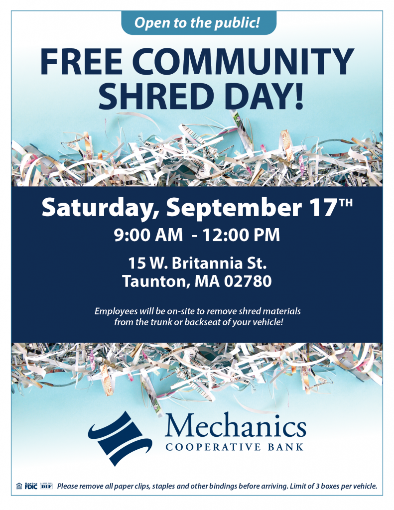 Flyer with shredded paper on the screen with the event details of our community shred day. Saturday September 17th from 9-12 at the Loan Center in Taunton MA located at 15 West Britannia Street. 